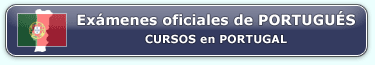 Preparación exámenes oficiales de portugués en Portugal Preparación exámenes oficiales de portugués en Portugal